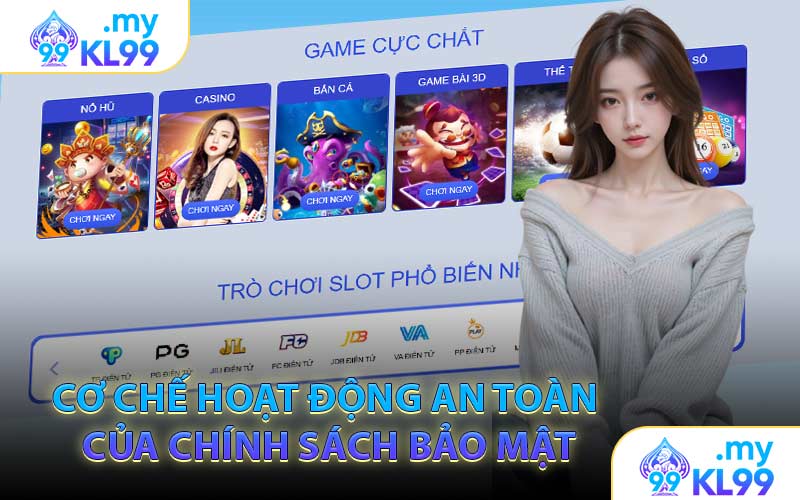Cơ Chế Hoạt Động An Toàn Của Chính Sách Bảo Mật