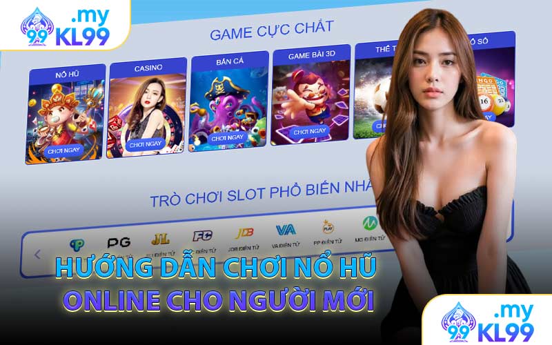 Hướng Dẫn Chơi Nổ Hũ Online Cho Người Mới